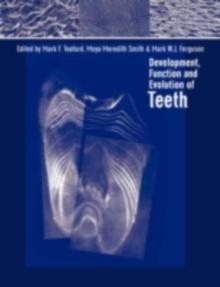 Development, Function and Evolution of Teeth