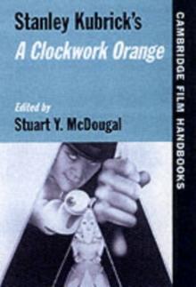 Stanley Kubrick's A Clockwork Orange