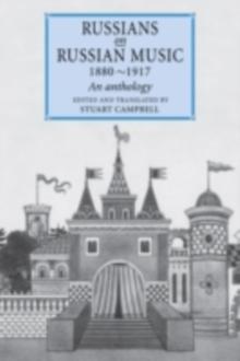 Russians on Russian Music, 1880-1917 : An Anthology