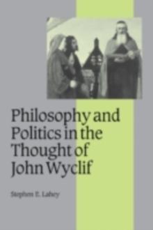 Philosophy and Politics in the Thought of John Wyclif