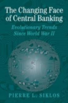 The Changing Face of Central Banking : Evolutionary Trends since World War II