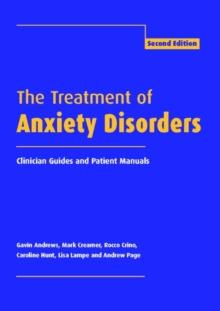 Treatment of Anxiety Disorders : Clinician Guides and Patient Manuals