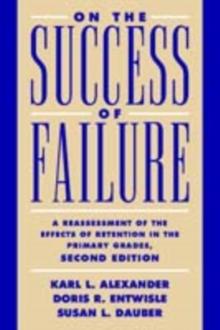 On the Success of Failure : A Reassessment of the Effects of Retention in the Primary School Grades