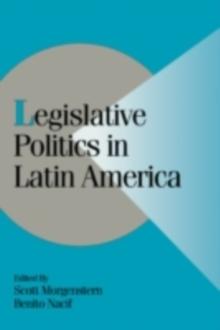 Legislative Politics in Latin America