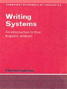 Writing Systems : An Introduction to Their Linguistic Analysis