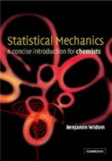 Statistical Mechanics : A Concise Introduction for Chemists