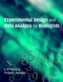 Experimental Design and Data Analysis for Biologists