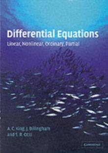 Differential Equations : Linear, Nonlinear, Ordinary, Partial