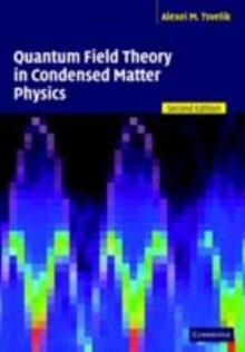 Quantum Field Theory in Condensed Matter Physics