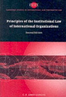 Principles of the Institutional Law of International Organizations