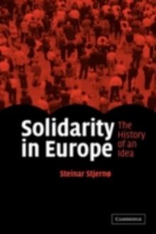 Solidarity in Europe : The History of an Idea