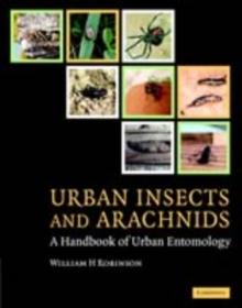 Urban Insects and Arachnids : A Handbook of Urban Entomology