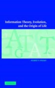 Information Theory, Evolution, and the Origin of Life