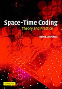 Space-Time Coding : Theory and Practice