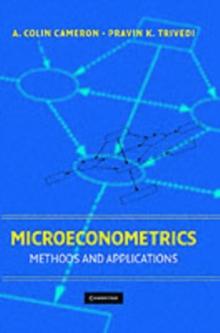 Microeconometrics : Methods and Applications