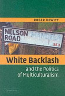 White Backlash and the Politics of Multiculturalism