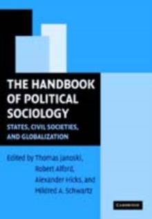 The Handbook of Political Sociology : States, Civil Societies, and Globalization