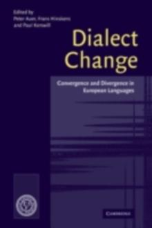 Dialect Change : Convergence and Divergence in European Languages