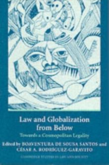 Law and Globalization from Below : Towards a Cosmopolitan Legality