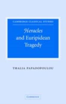 Heracles and Euripidean Tragedy