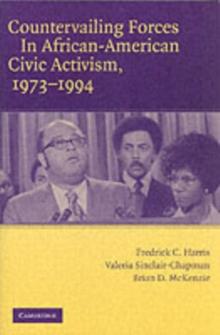 Countervailing Forces in African-American Civic Activism, 19731994