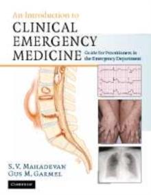 Introduction to Clinical Emergency Medicine : Guide for Practitioners in the Emergency Department