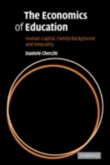 Economics of Education : Human Capital, Family Background and Inequality