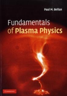 Fundamentals of Plasma Physics