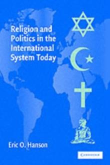 Religion and Politics in the International System Today