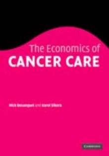 The Economics of Cancer Care