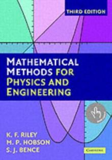 Mathematical Methods for Physics and Engineering : A Comprehensive Guide