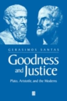 Goodness and Justice : A Consequentialist Moral Theory