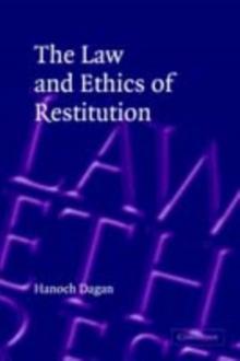 The Law and Ethics of Restitution