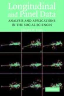 Longitudinal and Panel Data : Analysis and Applications in the Social Sciences