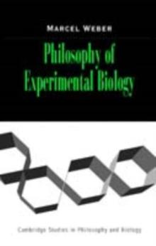 Philosophy of Experimental Biology