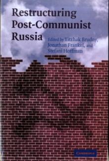 Restructuring Post-Communist Russia