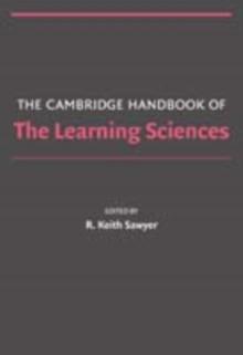 The Cambridge Handbook of the Learning Sciences