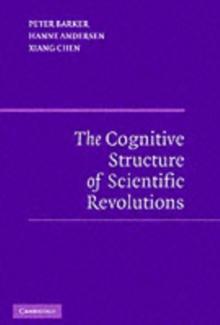 The Cognitive Structure of Scientific Revolutions