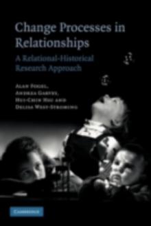 Change Processes in Relationships : A Relational-Historical Research Approach