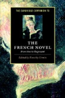 Cambridge Companion to the French Novel : From 1800 to the Present