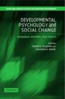 Developmental Psychology and Social Change : Research, History and Policy