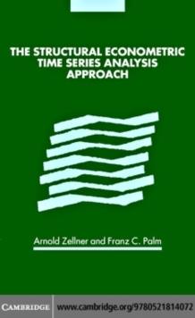 The Structural Econometric Time Series Analysis Approach