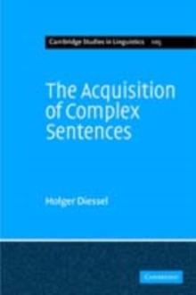 Acquisition of Complex Sentences