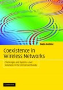 Coexistence in Wireless Networks : Challenges and System-Level Solutions in the Unlicensed Bands