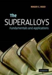 Superalloys : Fundamentals and Applications