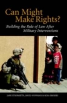 Can Might Make Rights? : Building the Rule of Law after Military Interventions