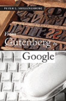 From Gutenberg to Google : Electronic Representations of Literary Texts