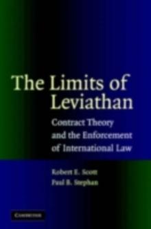 Limits of Leviathan : Contract Theory and the Enforcement of International Law