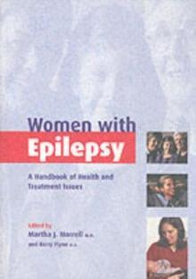 Women with Epilepsy : A Handbook of Health and Treatment Issues