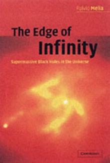 Edge of Infinity : Supermassive Black Holes in the Universe